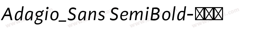 Adagio_Sans SemiBold字体转换